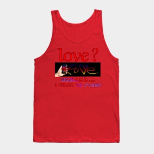 love joke Tank Top